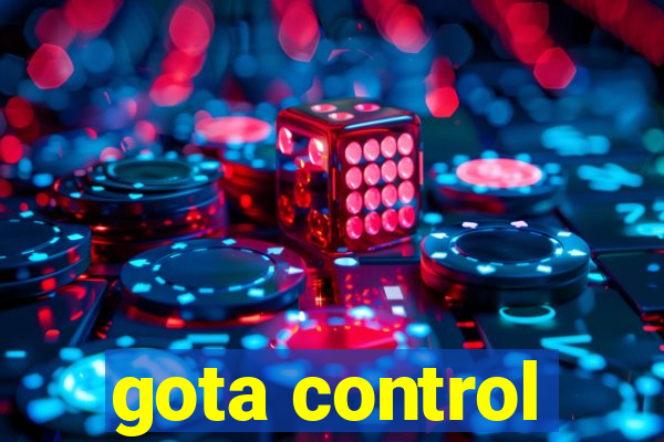 gota control